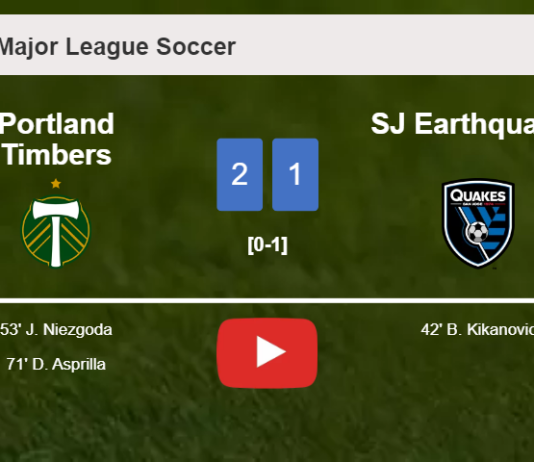 Portland Timbers recovers a 0-1 deficit to beat SJ Earthquakes 2-1. HIGHLIGHTS