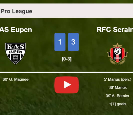 RFC Seraing defeats AS Eupen 3-1. HIGHLIGHTS