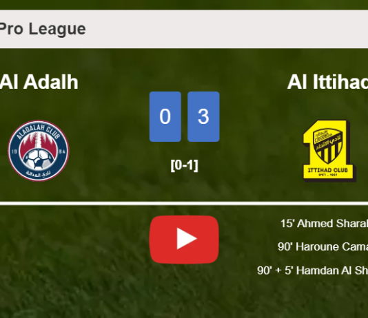 Al Ittihad tops Al Adalh 3-0. HIGHLIGHTS