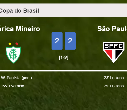 América Mineiro manages to draw 2-2 with São Paulo after recovering a 0-2 deficit