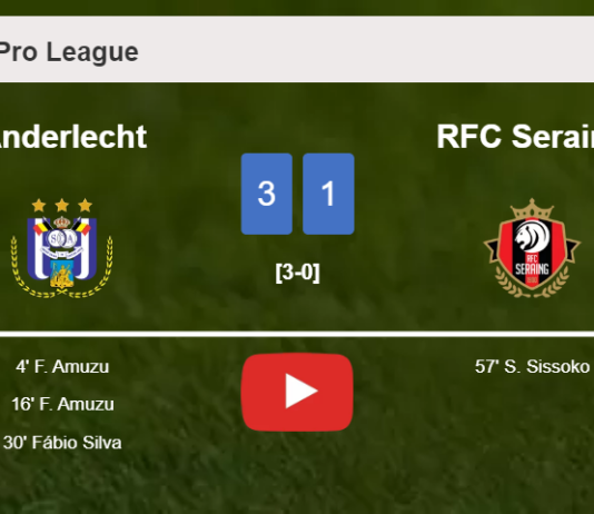 Anderlecht beats RFC Seraing 3-1. HIGHLIGHTS