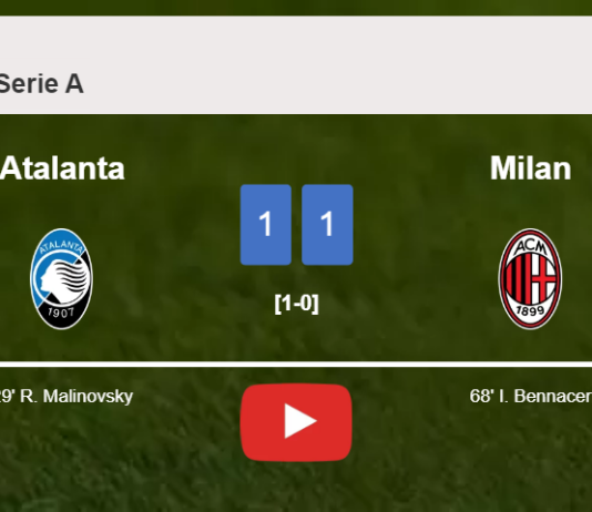 Atalanta and Milan draw 1-1 on Sunday. HIGHLIGHTS