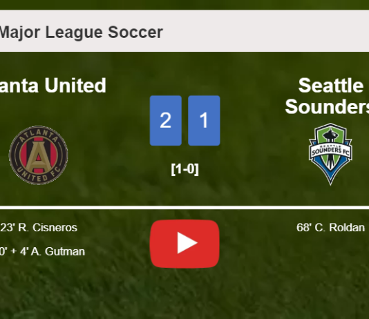 Atlanta United clutches a 2-1 win against Seattle Sounders. HIGHLIGHTS