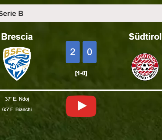 Brescia beats Südtirol 2-0 on Sunday. HIGHLIGHTS
