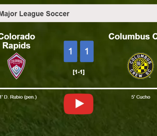 Colorado Rapids and Columbus Crew draw 1-1 on Saturday. HIGHLIGHTS