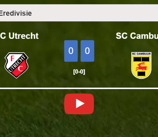 FC Utrecht draws 0-0 with SC Cambuur on Saturday. HIGHLIGHTS