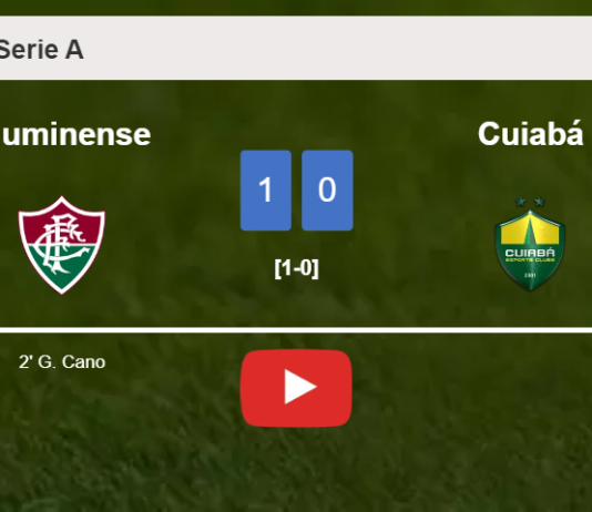 Fluminense overcomes Cuiabá 1-0 with a goal scored by G. Cano. HIGHLIGHTS