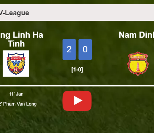 Hong Linh Ha Tinh defeats Nam Dinh 2-0 on Friday. HIGHLIGHTS