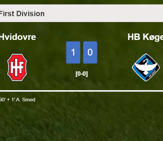 Hvidovre beats HB Køge 1-0 with a late goal scored by A. Smed