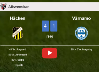 Häcken wipes out Värnamo 4-1 with a fantastic performance. HIGHLIGHTS