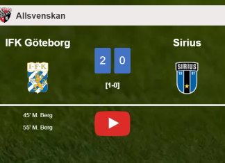 M. Berg scores a double to give a 2-0 win to IFK Göteborg over Sirius. HIGHLIGHTS