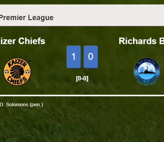 Kaizer Chiefs defeats Richards Bay 1-0 with a goal scored by D. Solomons