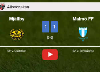 Mjällby and Malmö FF draw 1-1 on Sunday. HIGHLIGHTS