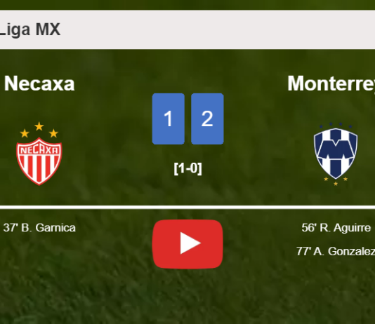 Monterrey recovers a 0-1 deficit to conquer Necaxa 2-1. HIGHLIGHTS