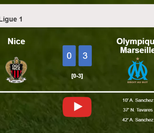 Olympique Marseille estinguishes Nice with 2 goals from A. Sanchez. HIGHLIGHTS