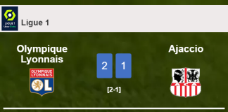Olympique Lyonnais conquers Ajaccio 2-1. HIGHLIGHTS