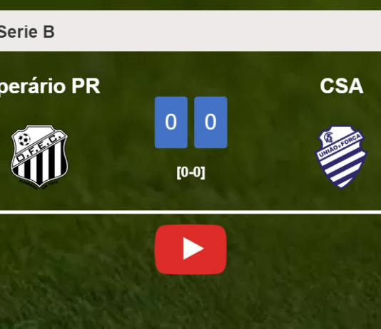 Operário PR draws 0-0 with CSA on Saturday. HIGHLIGHTS