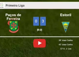 Estoril conquers Paços de Ferreira 3-0. HIGHLIGHTS
