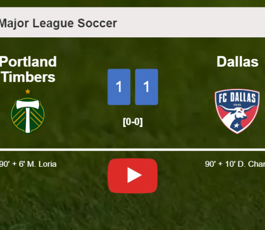 Dallas steals a draw against Portland Timbers. HIGHLIGHTS