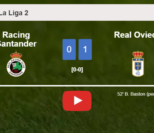 Real Oviedo tops Racing Santander 1-0 with a goal scored by B. Baston. HIGHLIGHTS
