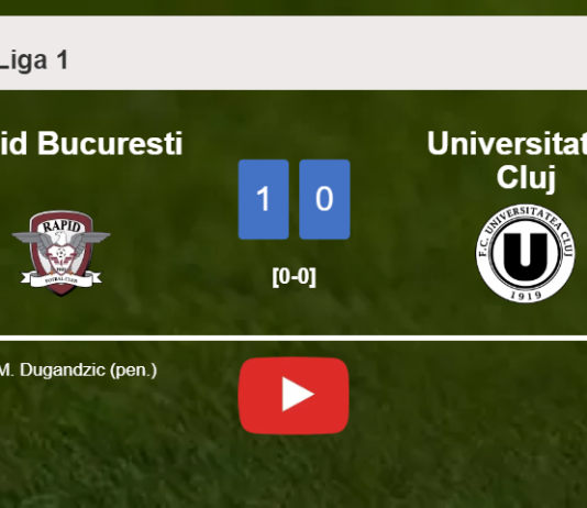 Rapid Bucuresti prevails over Universitatea Cluj 1-0 with a goal scored by M. Dugandzic. HIGHLIGHTS