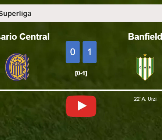 Banfield overcomes Rosario Central 1-0 with a goal scored by A. Urzi. HIGHLIGHTS
