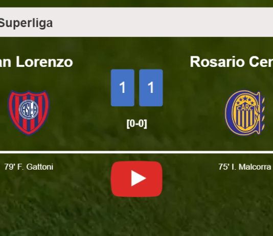 San Lorenzo and Rosario Central draw 1-1 on Saturday. HIGHLIGHTS