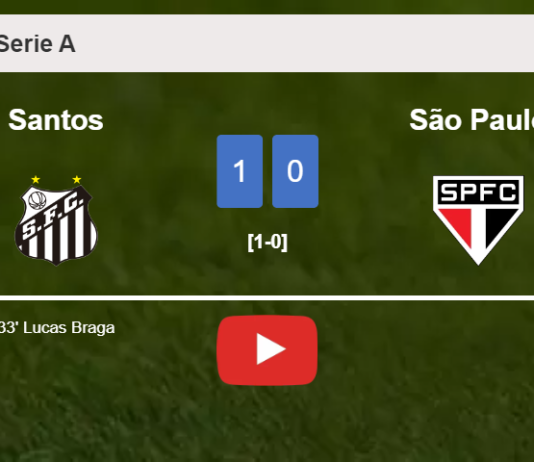 Santos defeats São Paulo 1-0 with a goal scored by L. Braga. HIGHLIGHTS