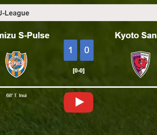 Shimizu S-Pulse prevails over Kyoto Sanga 1-0 with a goal scored by T. Inui. HIGHLIGHTS