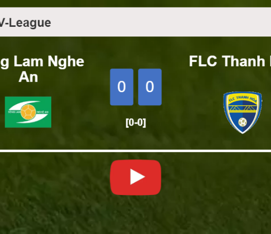 Song Lam Nghe An draws 0-0 with FLC Thanh Hoa on Sunday. HIGHLIGHTS