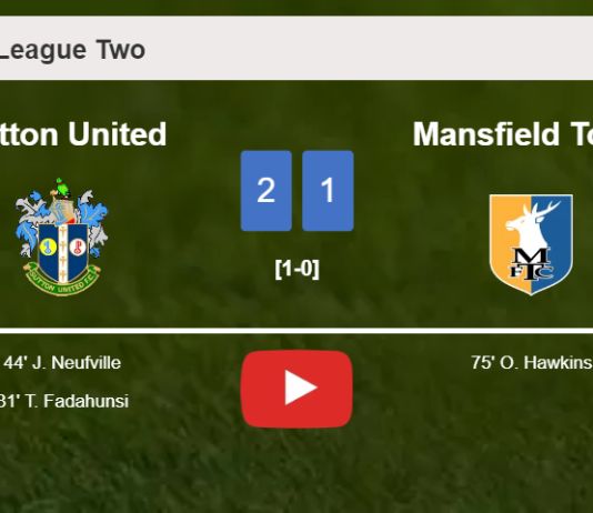 Sutton United beats Mansfield Town 2-1. HIGHLIGHTS, Interview
