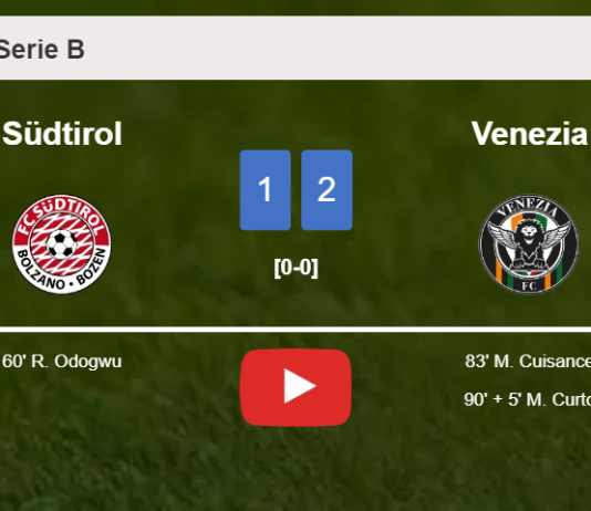 Venezia recovers a 0-1 deficit to defeat Südtirol 2-1. HIGHLIGHTS
