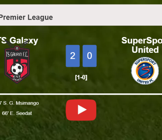 TS Galaxy defeats SuperSport United 2-0 on Sunday. HIGHLIGHTS