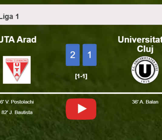 UTA Arad prevails over Universitatea Cluj 2-1. HIGHLIGHTS
