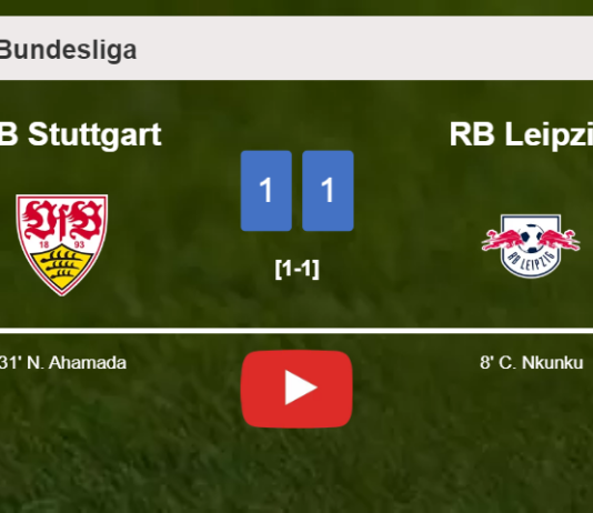 VfB Stuttgart and RB Leipzig draw 1-1 on Sunday. HIGHLIGHTS