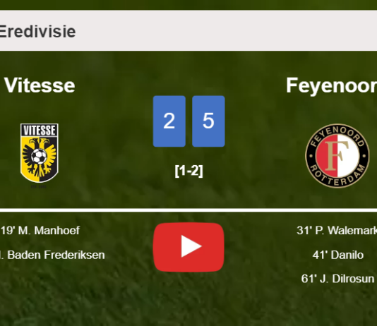 Feyenoord prevails over Vitesse 5-2 after playing a incredible match. HIGHLIGHTS