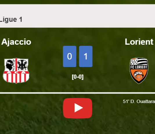 Lorient overcomes Ajaccio 1-0 with a goal scored by D. Ouattara. HIGHLIGHTS