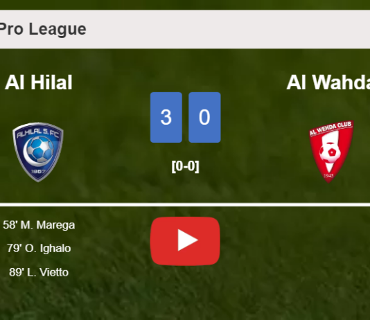 Al Hilal tops Al Wahda 3-0. HIGHLIGHTS