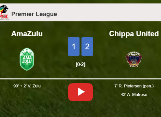 Chippa United seizes a 2-1 win against AmaZulu. HIGHLIGHTS