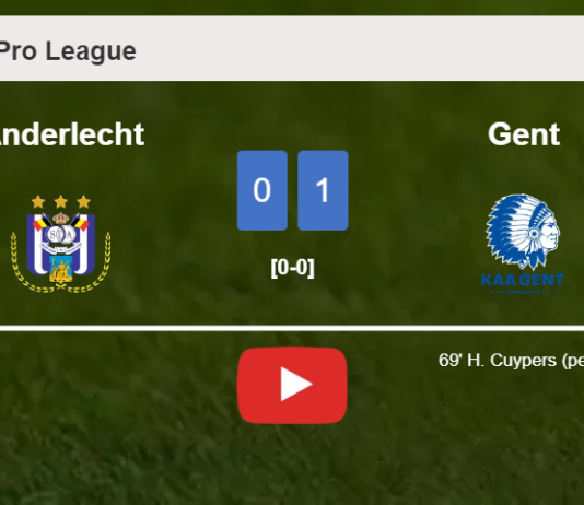 Gent beats Anderlecht 1-0 with a goal scored by H. Cuypers. HIGHLIGHTS