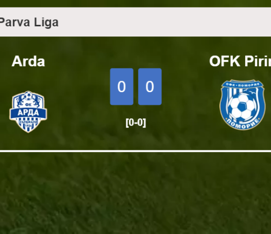 Arda draws 0-0 with OFK Pirin on Monday
