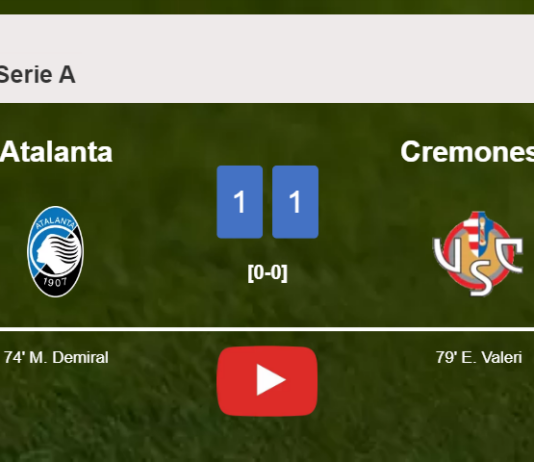 Atalanta and Cremonese draw 1-1 on Sunday. HIGHLIGHTS