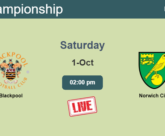 How to watch Blackpool vs. Norwich City on live stream and at what time