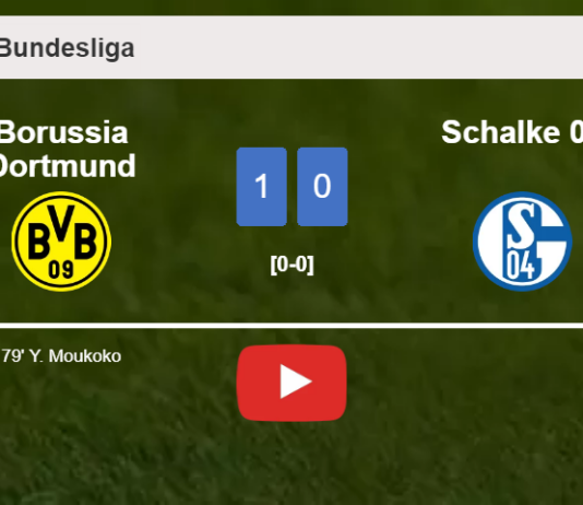 Borussia Dortmund conquers Schalke 04 1-0 with a goal scored by Y. Moukoko. HIGHLIGHTS