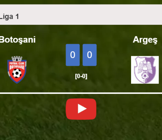 Botoşani draws 0-0 with Argeş on Thursday. HIGHLIGHTS