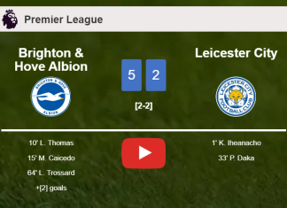 Brighton & Hove Albion demolishes Leicester City 5-2 showing huge dominance. HIGHLIGHTS
