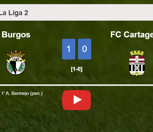 Burgos overcomes FC Cartagena 1-0 with a goal scored by A. Bermejo. HIGHLIGHTS