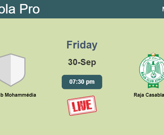 How to watch Chabab Mohammédia vs. Raja Casablanca on live stream and at what time