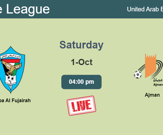How to watch Dibba Al Fujairah vs. Ajman on live stream and at what time