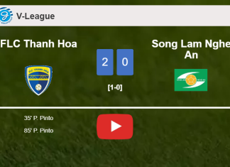 P. Pinto scores a double to give a 2-0 win to FLC Thanh Hoa over Song Lam Nghe An. HIGHLIGHTS